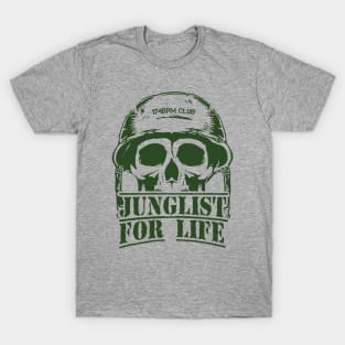 Junglist for Life ( Skull Soldier Edition ) T-Shirt